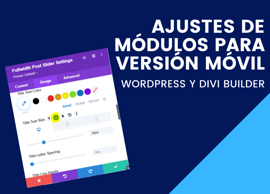 Ajustes de módulos para versión móvil en DIVI BUILDER