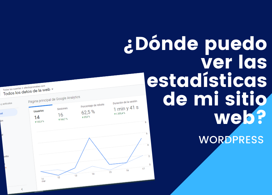 ¿Dónde puedo ver las estadísticas de mi sitio en WordPress?