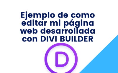 Ejemplo de como editar mi página web desarrollada con DIVI BUILDER